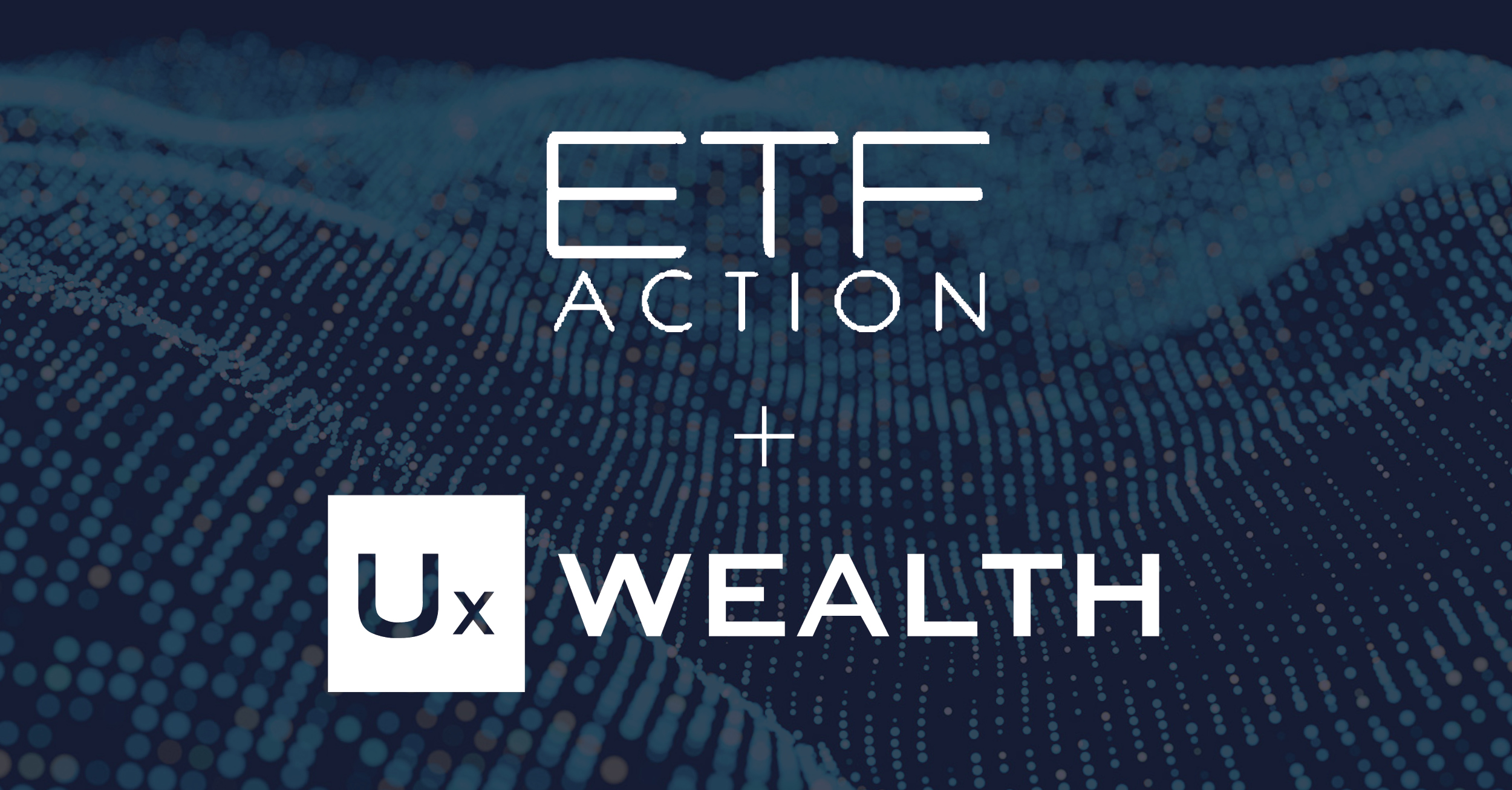 UX-Wealth-Partners-ETF-Action